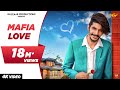 Gulzaar chhaniwala  mafia love  haryanvi songs 2019