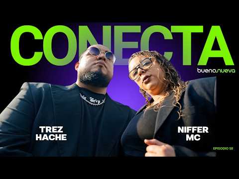 TREZ HACHE and NIFFER MC on CONECTA #58