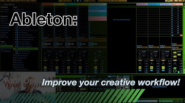 Ableton: Improve your creative workflow!