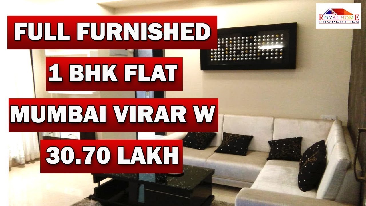 1 Bhk Flat Virar West Mumbai Full Funrnished Only 30 7 Lac