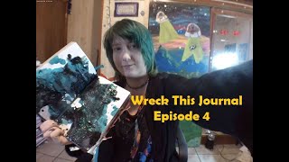 Wreck This Journal - Episode 4