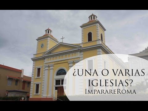 ¿Una o varias iglesias?