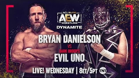 Bryan Danielson vs Evil Uno AEW Dynamite