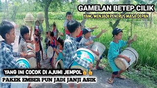 Gamelan Betep Cilik Yang Akan Menjadi Penerus Masa Yang Akan Datang