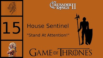 CK2 Game of Thrones - Custom House Sentinel #15