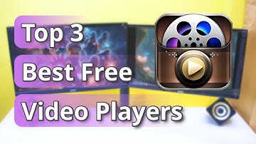 Top 3 Best Video/Media Player for PC (FREE) 2025