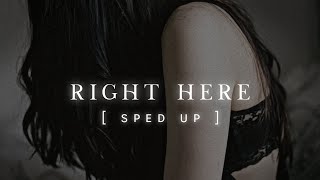 Chase Atlantic - Right here (sped up)