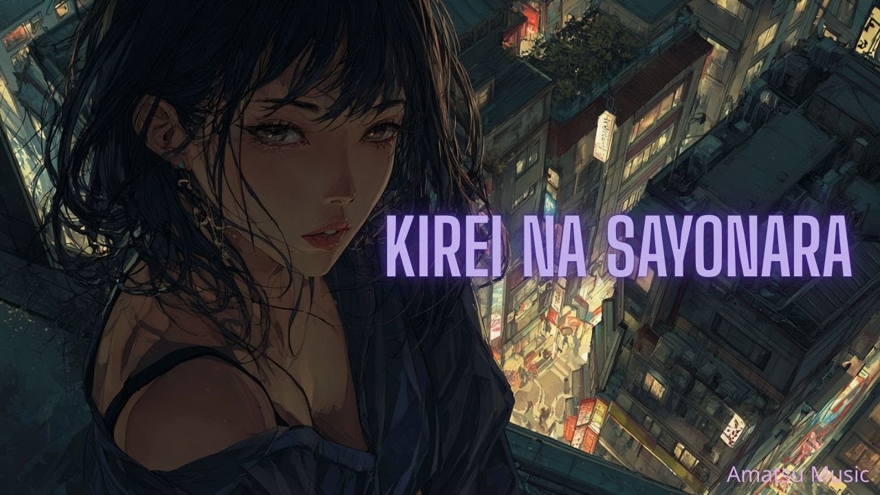 Kirei na Sayonara | Anime Opening Song | JPOP