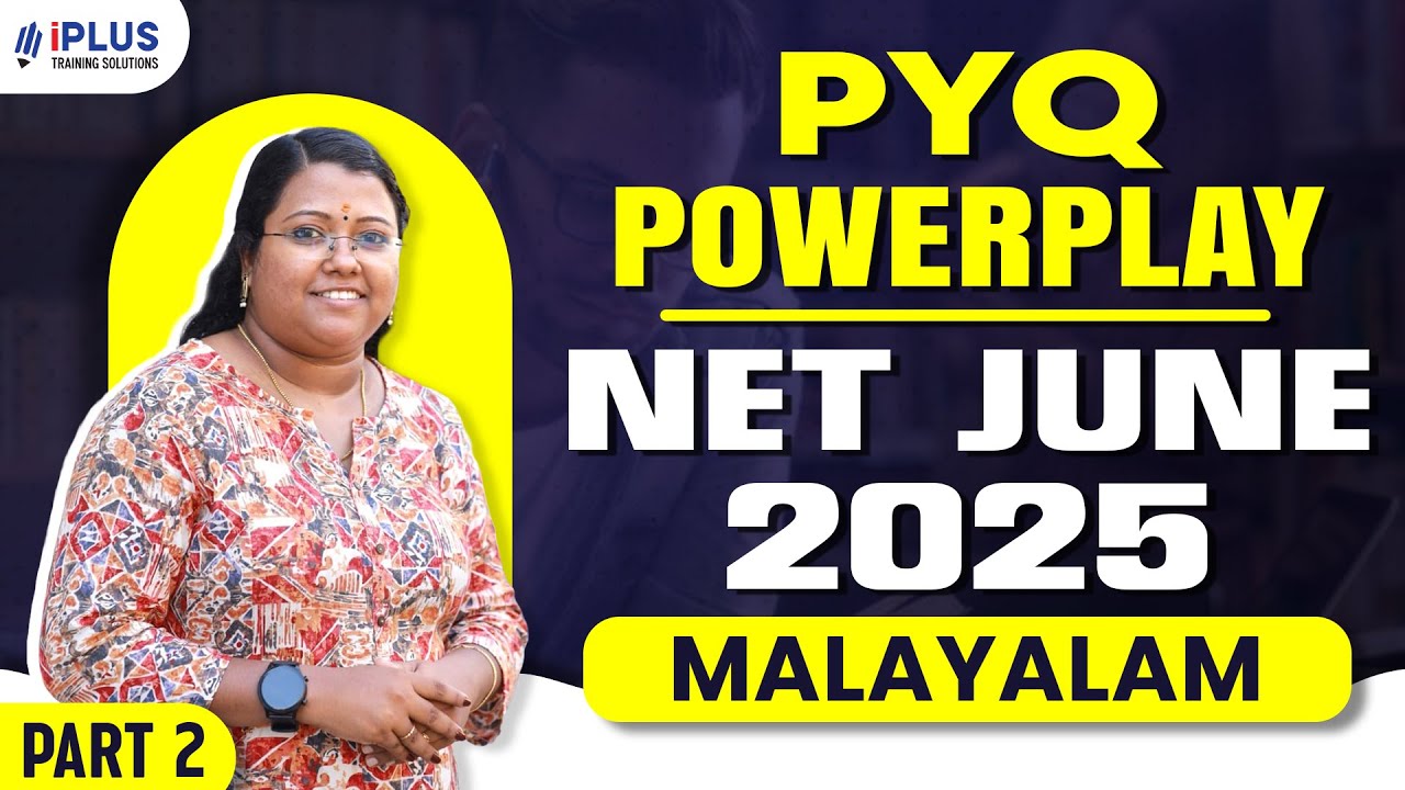 PYQ Powerplay | NET June'25 | Malayalam | Part 2