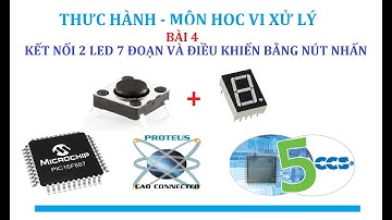 Bài tập 4: Kết nối với 2 led 7 đoạn và 3 nút nhấn: UP, DW, START.
