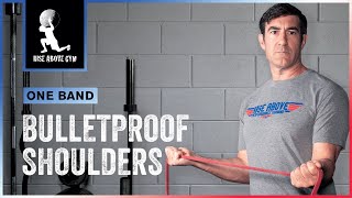 Bulletproof Your Shoulders With Just A Band!