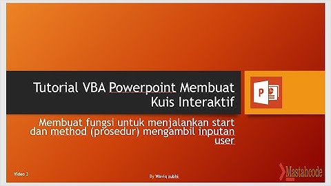 Membuat kuis interaktif dengan powerpoint VBA (membuat Method Start dan ambil inputan)
