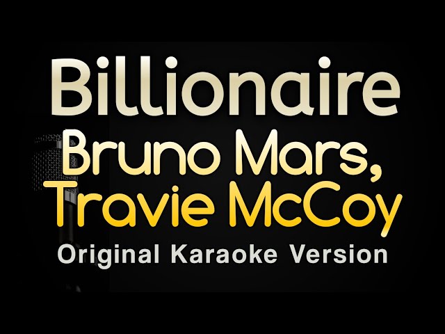 Billionaire - Bruno Mars, Travie McCoy (Karaoke Songs With Lyrics - Original Key) class=