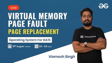 Virtual Memory Page Fault | Page Replacement with Viomesh Singh