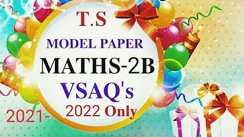 #MATHS-2B TSBIE  MODEL PAPER 2022 ONLY  VSAQ