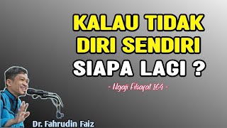 Download Lagu Hargai Dirimu Sendiri | Ngaji Filsafat | Dr. Fahruddin Faiz MP3