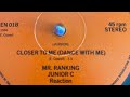 Capture de la vidéo Junior C Reaction - Closer To Me (Uk Lovers Rock Reggae ) Dance With Me
