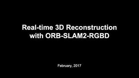 Real-time 3D Reconstruction with ORB-SLAM2-RGBD