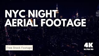 New York City Aerial View At Night in 4K UHD [2021]