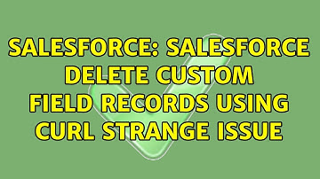 Salesforce: salesforce delete custom field records using curl strange issue