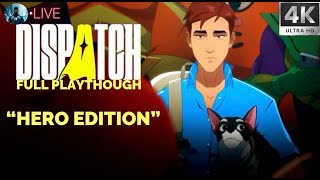 DISPATCH Full Playthrough "HERO EDITION" [4K 1080p 60FPS ULTRA MAX] Noble LIVE