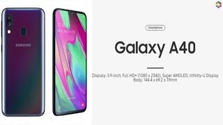 Samsung Galaxy A40 Official Video, Trailer, Release Date, Price, Camera, Features, Review, Launch