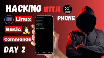 Hacking with Phone | Day 2 | Basic Linux Commands | in Termux | hacking full course