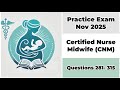 Practice Exam Nov 2025 | Q:281-315 | Certified Nurse Midwife | CNM