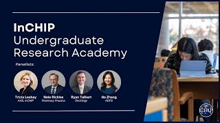 InCHIP Undergraduate Research Academy