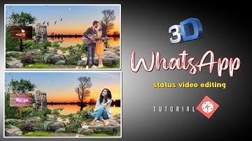 3d video editing kinemaster | 3D lyrics video editing in kinemaster | love nature video editing