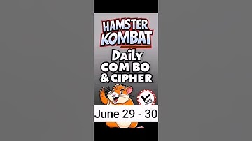 Hamster Kombat GameDev Daily Combo & Daily Cipher June 29 - 30 Claim Your Rewards!