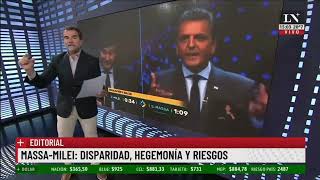 #EDITORIAL Massa-Milei: disparidad, hegemonía y riesgos