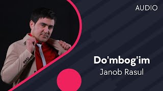 Janob Rasul - Do'mbog'im | Жаноб Расул - Думбогим (AUDIO) Resimi