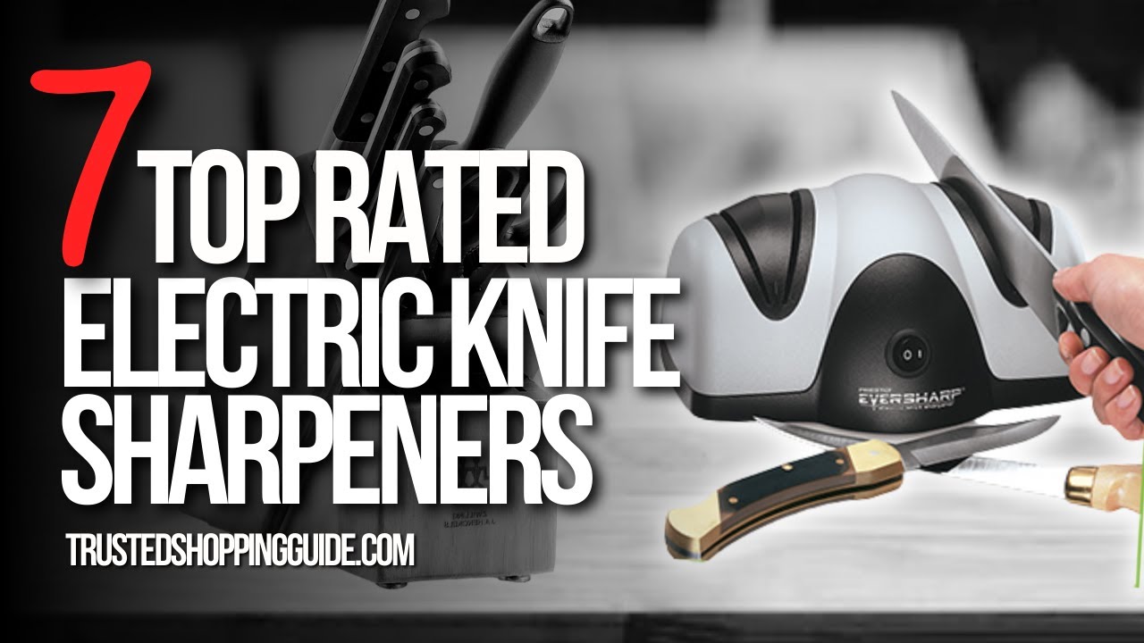 🧰 Top 7 Best Electric Knife Sharpeners 