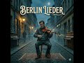 Ambient Focus: Berlin Lieder