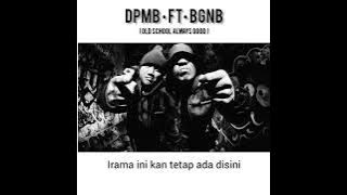 DPMB ft BGNB - Oldschool always good