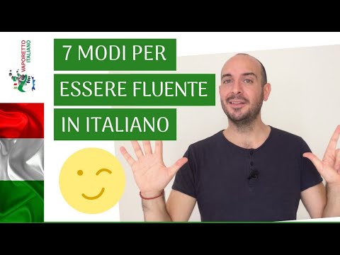 7 modi per parlare italiano fluentemente nel 2020 | Impara l&rsquo;italiano con Francesco