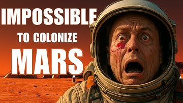 Why MARS Colonization is a Recipe for DISASTER