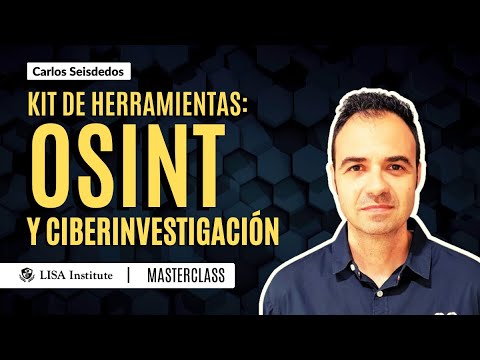 Kit de Herramientas de OSINT y Ciberinvestigación | Carlos Seisdedos