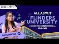 Why should you choose to study in flinders university a complete guide for international students