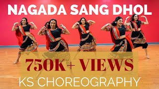 Nagada Sang Dhol | Navaratri Dance | KS Choreography