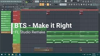 BTS (방탄소년단) - Make It Right | FL Studio Remake Resimi