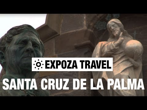 Santa Cruz De la Palma (Spain) Vacation Travel Video Guide