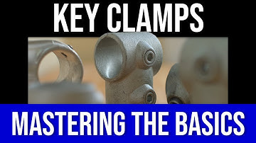 MASTERING THE BASICS OF KEY CLAMPS: A BEGINNER