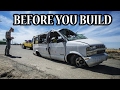 TOP 10 TIPS FOR VAN DWELLING BUILD| SEE THIS BEFORE YOU BUILD YOUR CUSTOM VAN/ TINY HOME ON WHEELS