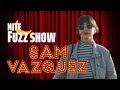  nite fuzz show ep68  sam vzquez vamsazquez