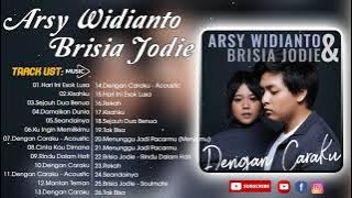 Brisia Jodie Full Album || Kumpulan Lagu Arsy Widianto, Brisia Jodie 2021 || Top Hits Terbaik