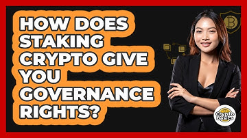 How Does Staking Crypto Give You Governance Rights? - CryptoBasics360.com