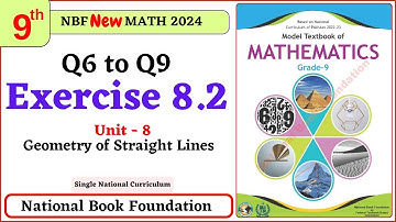 Class 9 Maths Chapter 8 Exercise 8.2 New Book| National Book Foundation Class 9 Maths | MathPhysics