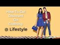 How to get discount on clothing  lifestyle